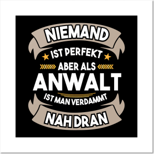 Funny Lawyer Gift- Niemand Ist Perfekt Posters and Art